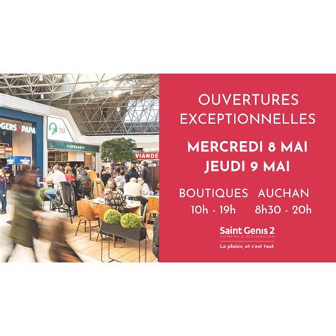 Ouvertures Exceptionnelles Et Mai Centre Commercial Saint Genis