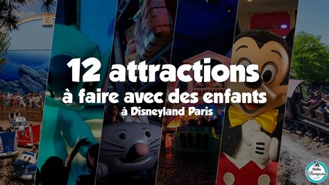 Hello Disneyland Le Blog N°1 Sur Disneyland Paris 12 Attractions à