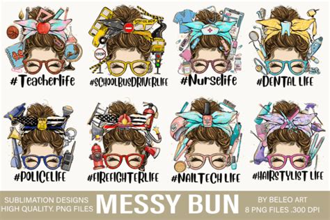 Messy Bun Job Sublimation Designs Bundle Graphic By Beleo Art