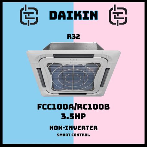 Daikin Ceiling Cassette Non Inverter R32 Smart Control 35hp Fcc100arc100b Shopee Malaysia