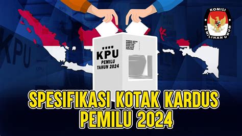 Pemilu 2024 KPU Akan Kembali Gunakan Kotak Kardus Begini