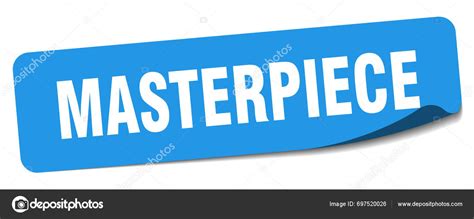 Masterpiece Sticker Masterpiece Rectangular Label Isolated White ...