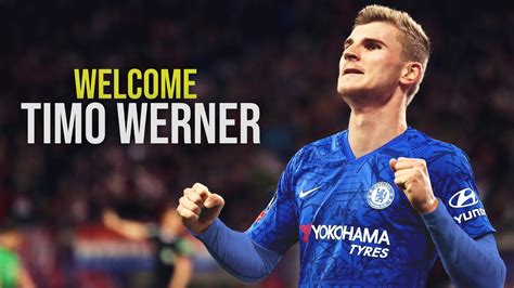 Timo Werner Welcome To Chelsea Crazy Skills Goals Assists