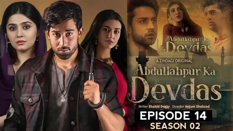 Abdullahpur Ka Devdas Season Episode Release Date Bilal