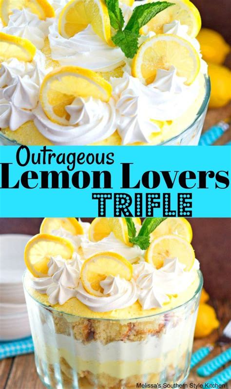 Outrageous Lemon Lovers Trifle Trifle Recipe Lemon Recipes Trifle