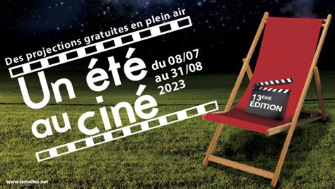 Un été au ciné 18 projections gratuites en plein air du 8 juillet au 31