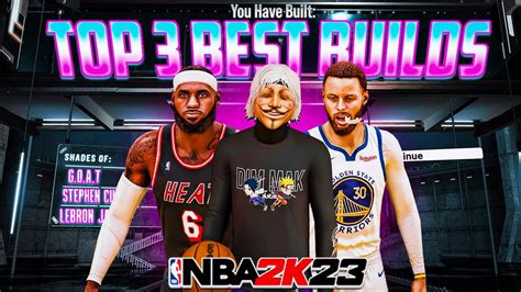 Top 3 Best Guard Builds In Nba 2k23 Current Next Gen Best