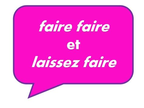 Faire Faire Et Laissez Faire