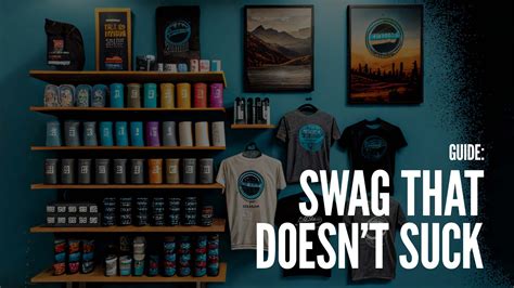 Guide Corporate Swag Ideas That Dont Suck Derek Szyszka