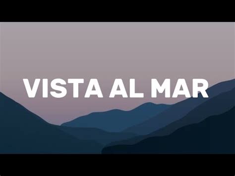 Quevedo VISTA AL MAR Letra Lyrics YouTube