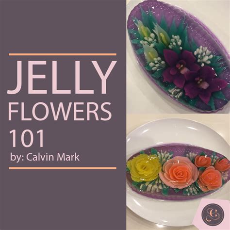 Encapsulated Jelly Flowers 101 Caramel Sweet Arts