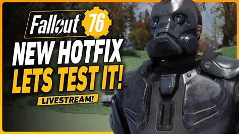 Fallout 76 Testing The New Hotfix Stream Replay Youtube