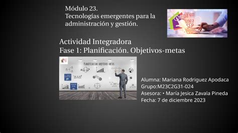 Módulo 23 Tecnologías emergentes para la administración y gestión by