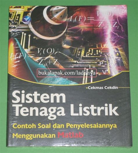 Jual Buku Elektro Sistem Tenaga Listrik Contoh Soal Dengan Matlab