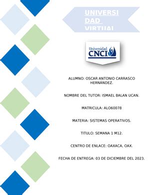 Sistemas Operativos Act Nombre De La Institucion Universidad Cnci