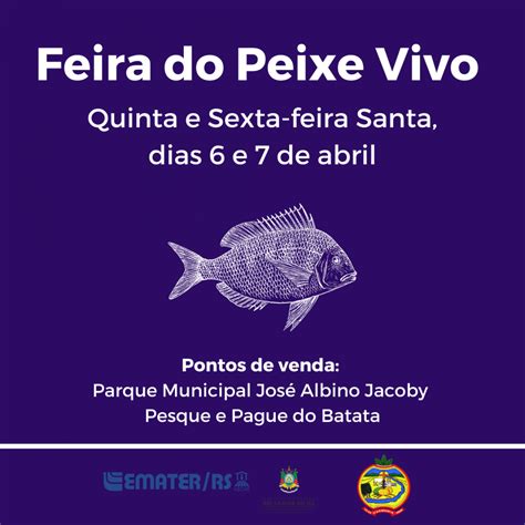 Quinta e Sexta feira Santa terão Feira do Peixe Vivo Prefeitura de