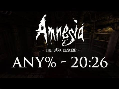 Wr Amnesia The Dark Descent Any Quitouts Speedrun In Youtube