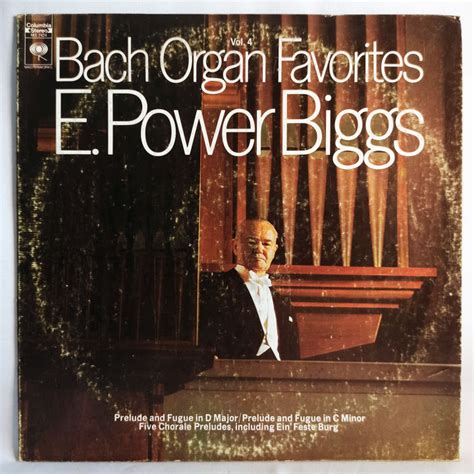 Bach E Power Biggs Bach Organ Favorites Volume 4 Vinyl Record