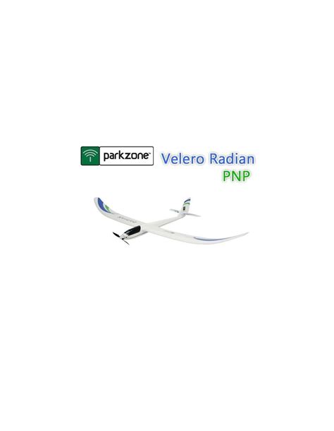 ParkZone Radian Plug N Play Electric Sailplane