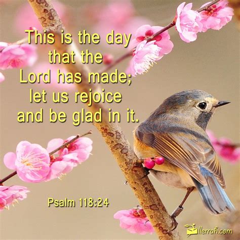 This Is The Day The Lord Has Made Rejoice And Be Glad Psalm 118 24