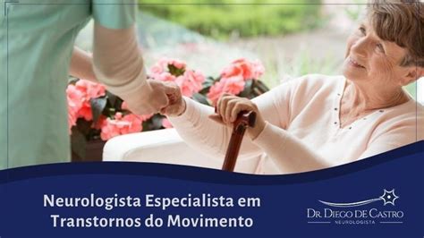 Neurologista Especialista Em Transtornos Do Movimento Neurologista