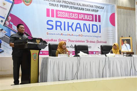 Setda Prov Kalteng Wagub Kalteng Dukung Pengelolaan Kearsipan