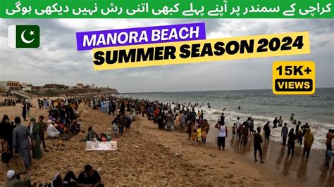 Manora Beach Karachi 2024 Karachi Samandar Karachi Beach Manora