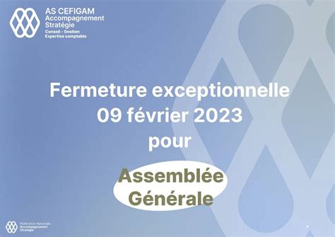 Fermeture Exceptionnelle Jeudi F Vrier As Cefigam