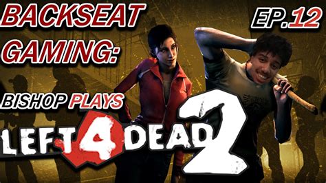 Boathouse Finale Backseat Gaming Bishop Plays Left 4 Dead 2 Death