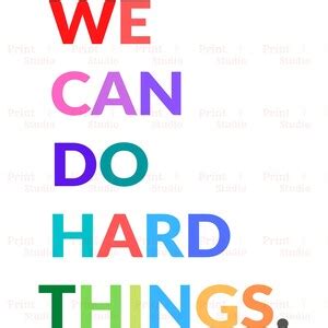 We Can Do Hard Things Svg, Art Svg, Inspirational Quote Svg, Rainbow ...