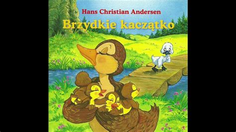 Brzydkie Kacz Tko Bajka Do S Uchania Audiobook Youtube