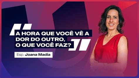 Escuta empática ou simpática Esp Joana Madia Faculdade UNIGUAÇU