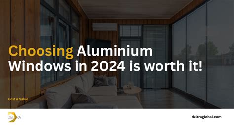 Choosing Aluminium Windows In Is Worth It