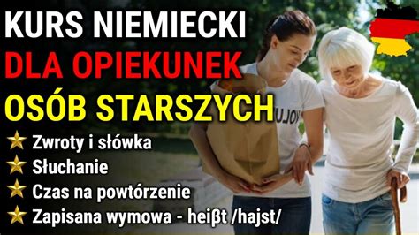 Kurs Niemiecki Dla Opiekunek Os B Starszych Nauka J Zyka Niemieckiego