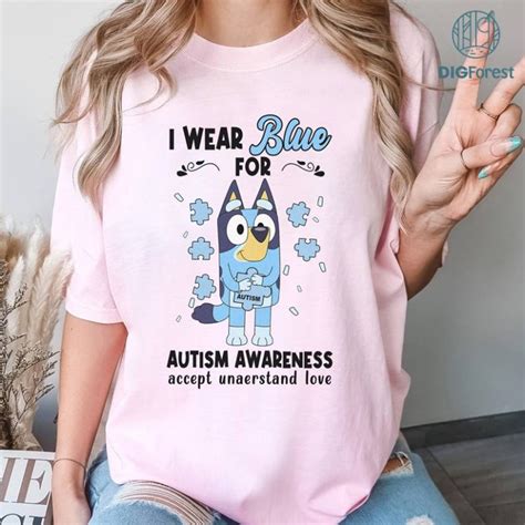 Bluey Autism I Wear Blue For Autism Awareness Png Bluey Mom Autism