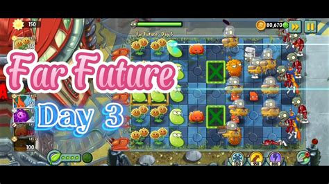 Far Future Day 3 Video Game Pvz2 Youtube