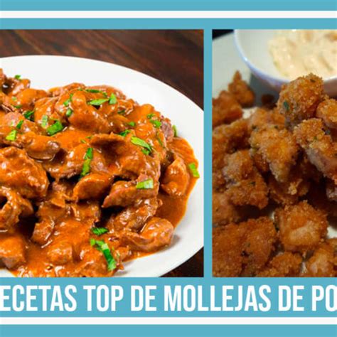 Las 2 Mejores Recetas De Mollejas De Pollo