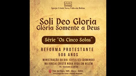 Soli Deo Gloria Gl Ria Somente A Deus S Rie Solas Da Reforma