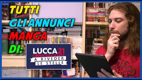 TUTTI GLI ANNUNCI MANGA DI LUCCA COMICS 2021 YouTube