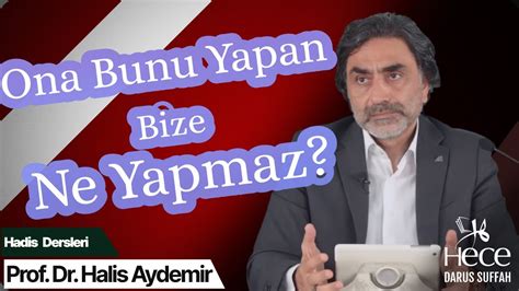 Ona Bunu Yapan Bize Ne Yapmaz Youtube