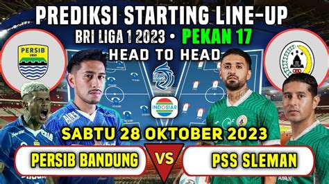 Persib Bandung Vs Pss Sleman Prediksi Starting Line Up Bri Liga