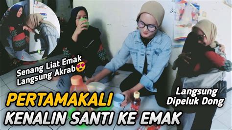 AJAK SANTI MAIN KERUMAHSEKALIAN KENALIN KE ORANG TUA YouTube