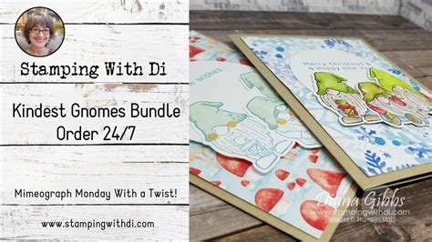 Kindest Gnomes Bundle Mimeograph Monday With A Twist Stampin Up