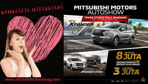 Mitsubishi Bandung Autoshow Trans Studio Mall 2021 Otomotif Bandung