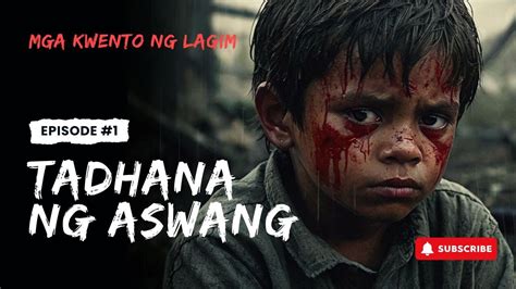 TADHANA NG ASWANG Kwentong Aswang Aswang True Story Aswang