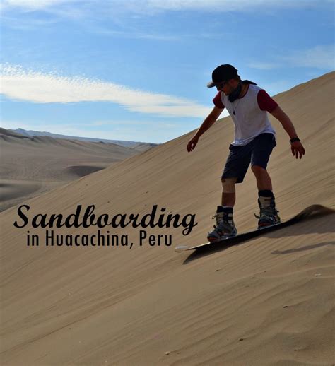 Sandboarding in Huacachina, Peru