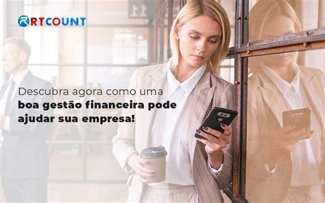 Gestão financeira descubra como ela pode te ajudar