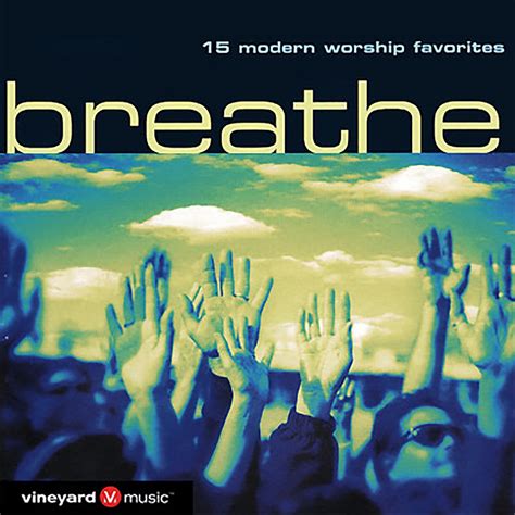 Breathe Live Album By Vineyard Music Apple Music