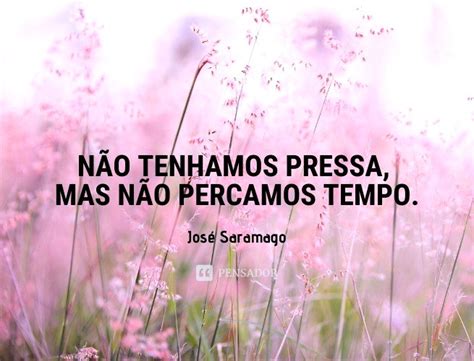 As 64 Melhores Frases Sobre O Tempo Pensador