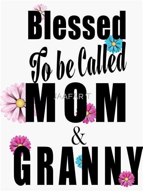 Blessed To Be Called Mom And Granny Mother S Day Sticker By